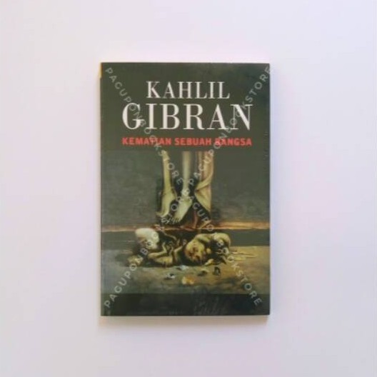 Jual Buku Kahlil Gibran Kematian Sebuah Bangsa Ori Baru Tersegel Shopee Indonesia