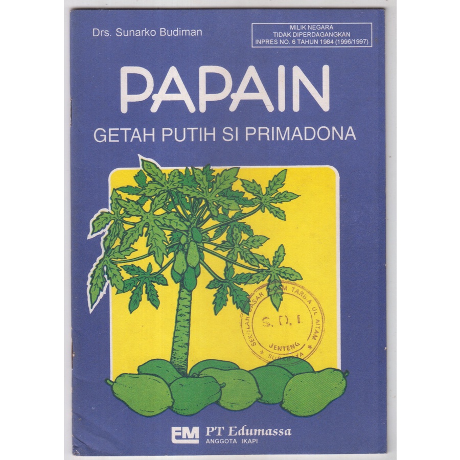Jual BUKU SUNARKO BUDIMAN - PAPAIN GETAH PUTIH SI PRIMADONA | Shopee ...