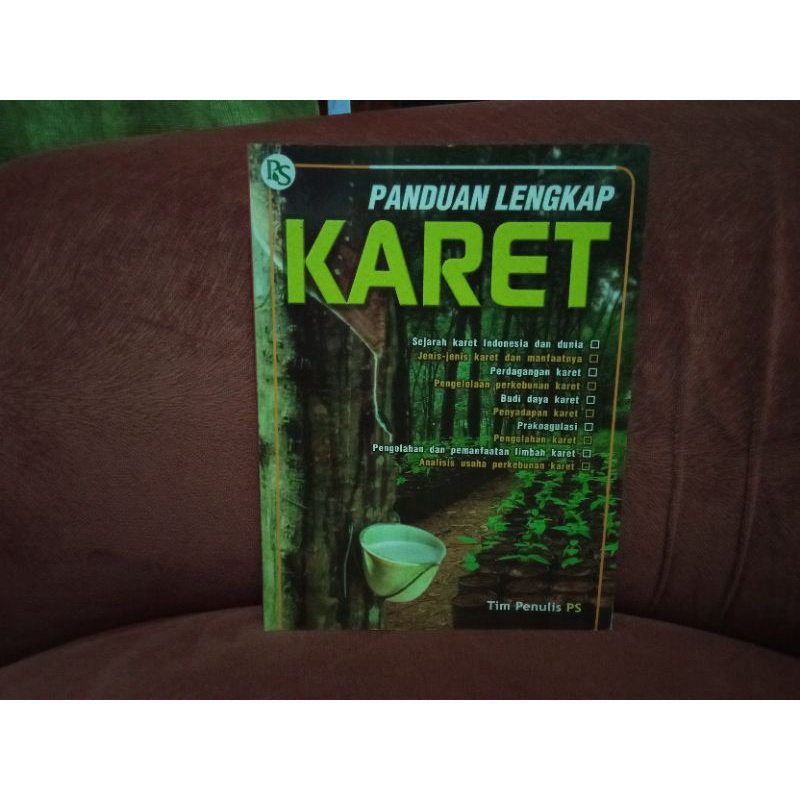 Jual Buku Panduan Lengkap Karet Dari Budi Daya Hingga Sejarah | Shopee ...