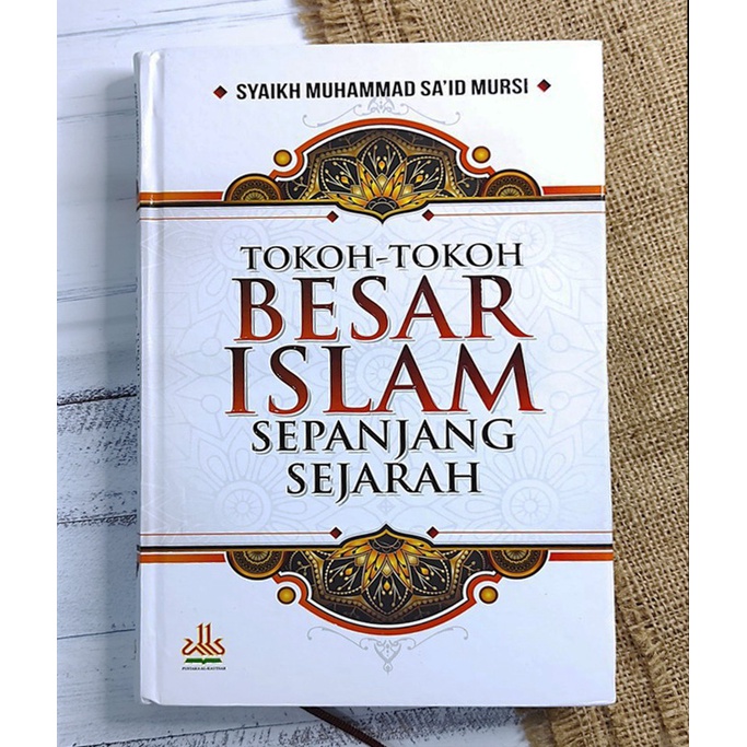 Jual Tokoh Tokoh Besar Islam Sepanjang Sejarah By Syaikh Muhammad Said ...