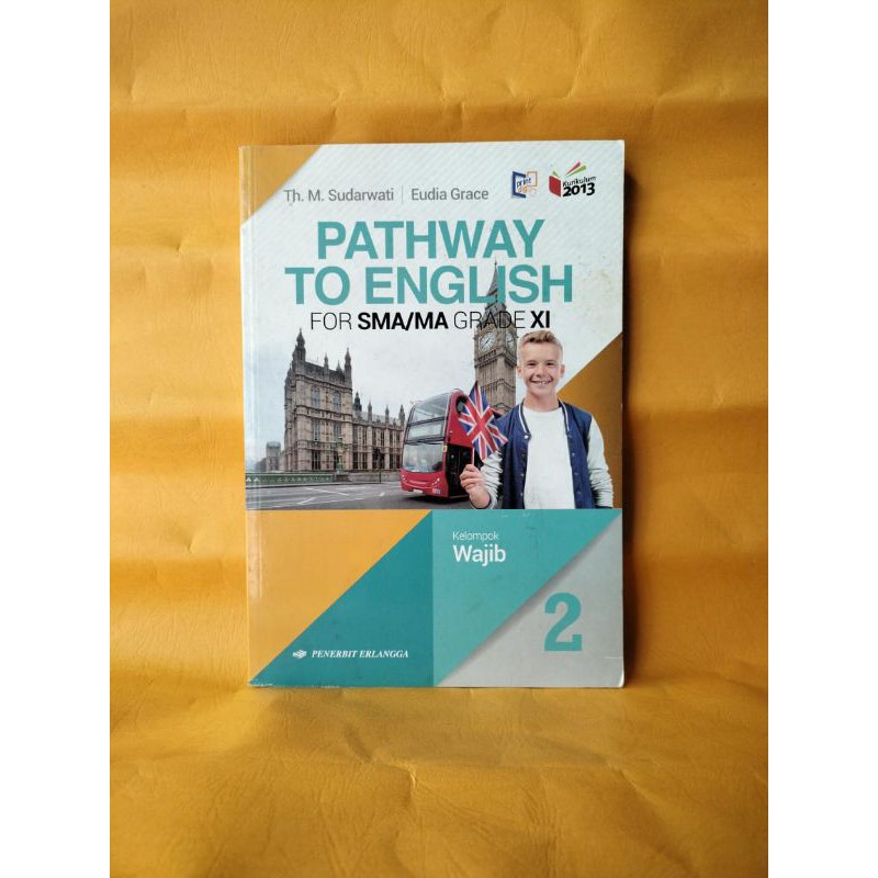 Jual ERLANGGA PATHWAY TO ENGLISH (SMA/MA KELAS XI) | Shopee Indonesia