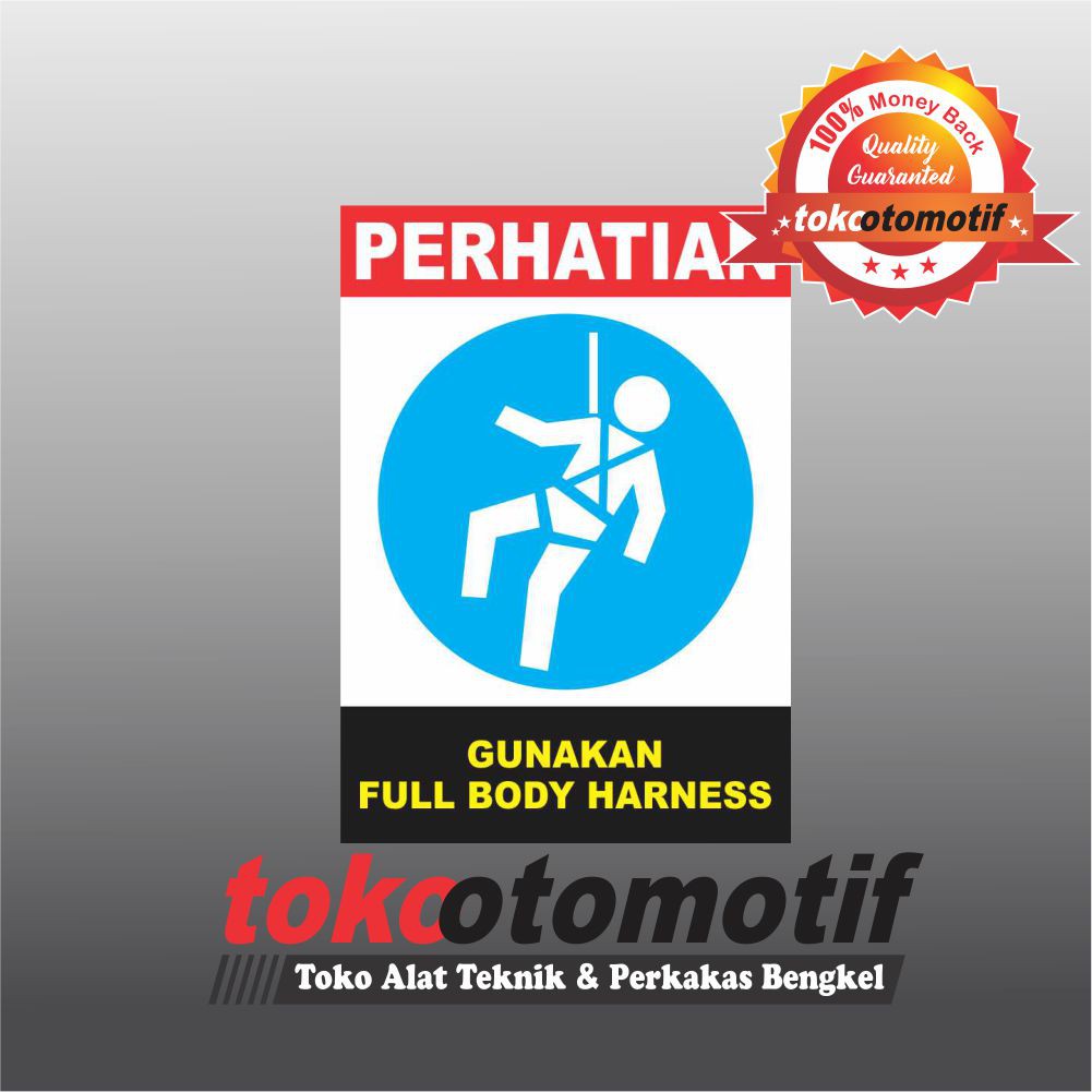 Jual Sticker Safety Sign K3 Gunakan Full Body Harness | Shopee Indonesia