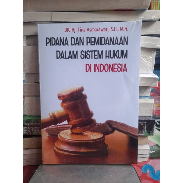 Jual Buku Pidana Dan Pemidanaan Dalam Sistem Hukum Di Indonesia By Dr ...