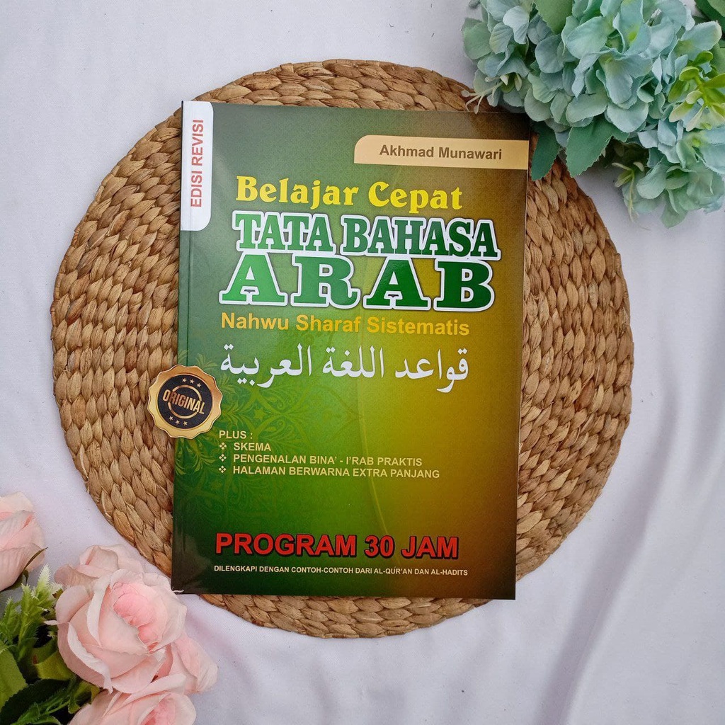 Jual Buku Belajar Cepat Tata Bahasa Arab Nahwu Sharaf Sistematis 30 Jam ...