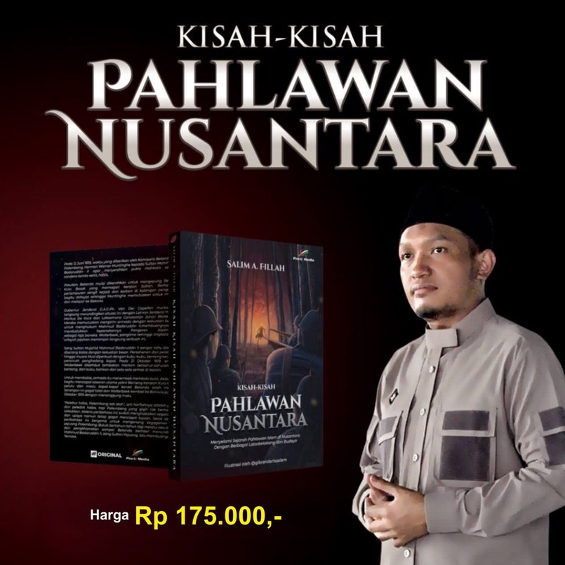 Jual Kisah-Kisah Pahlawan Nusantara karya Salim A Fillah - Pro U Media ...