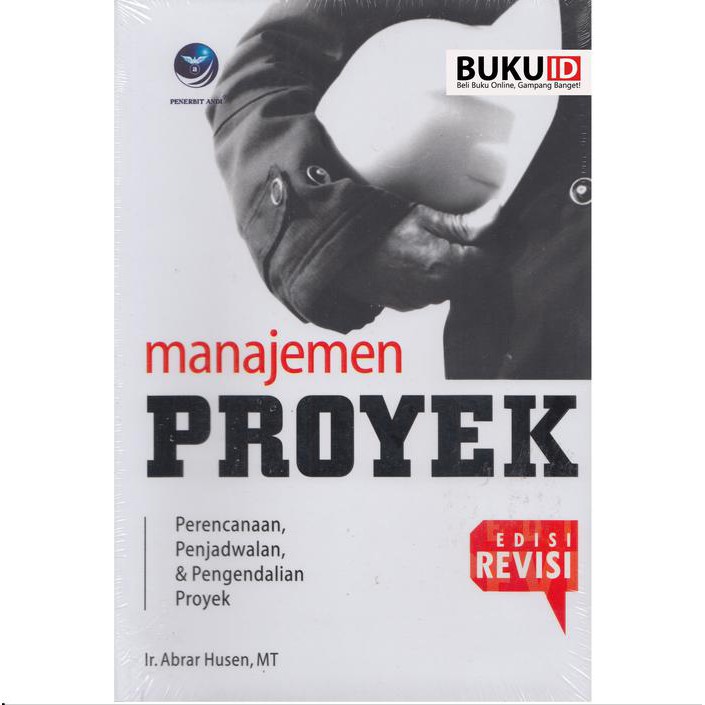 Jual BUKU MANAJEMEN PROYEK : PERENCANAAN, PENJADWALAN & PENGENDALIAN ...