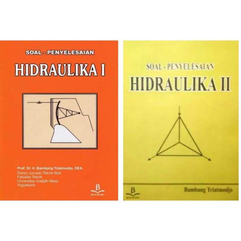 Jual PAKET BUKU SOAL PENYELESAIAN HIDRAULIKA 1 DAN 2 BAMBANG TRIATMODJO ...