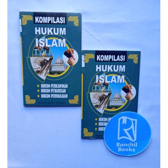 Jual KOMPILASI HUKUM ISLAM HUKUM PERKAWINAN HUKUM PEWARISAN HUKUM ...