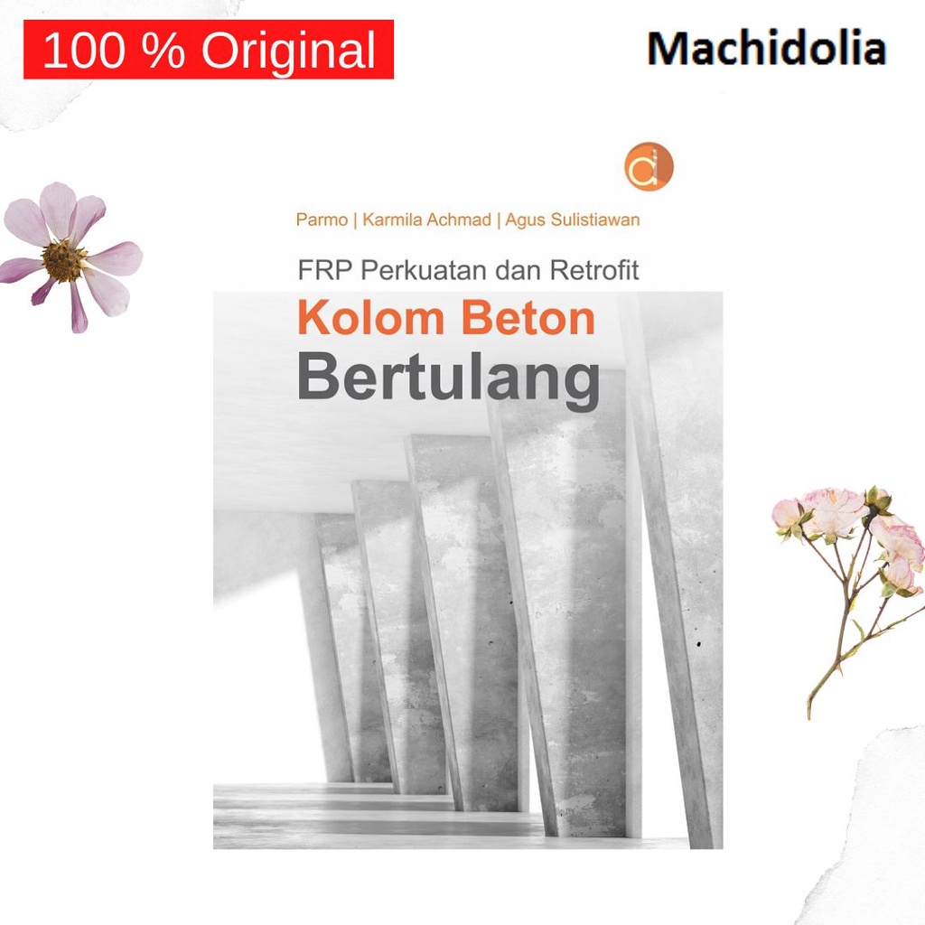 Jual Deepublish Buku FRP Untuk Perkuatan Dan Retrofit Kolom Beton ...