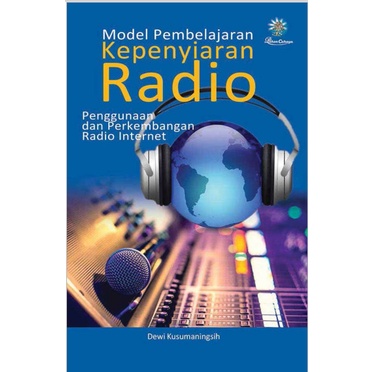 Jual Buku Model Pembelajaran Kepenyiaran Radio: Penggunaan Dan ...