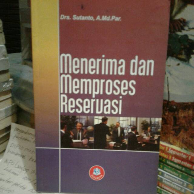Jual BUKU PERHOTELAN MERIMA DAN MEMPROSES RESERVASI | Shopee Indonesia