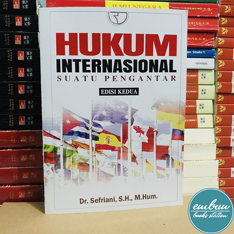 Jual HUKUM INTERNASIONAL EDISI 2 - Dr. SEFRIANI | Shopee Indonesia