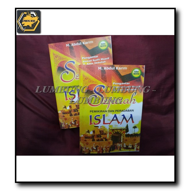 Jual Sejarah Pemikiran Dan Peradaban Islam By M Abdul Karim Shopee