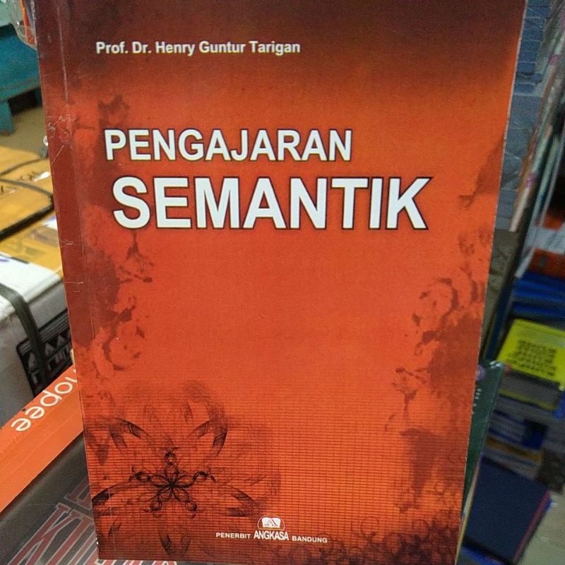 Jual Pengajaran Semantik Prof Dr Henry Guntur Tarigan Shopee Indonesia