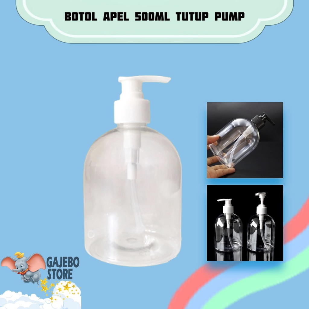 Jual GAJEBO - BOTOL APEL 500ML BENING TUTUP PUMP / BOTOL PUMP SABUN ...