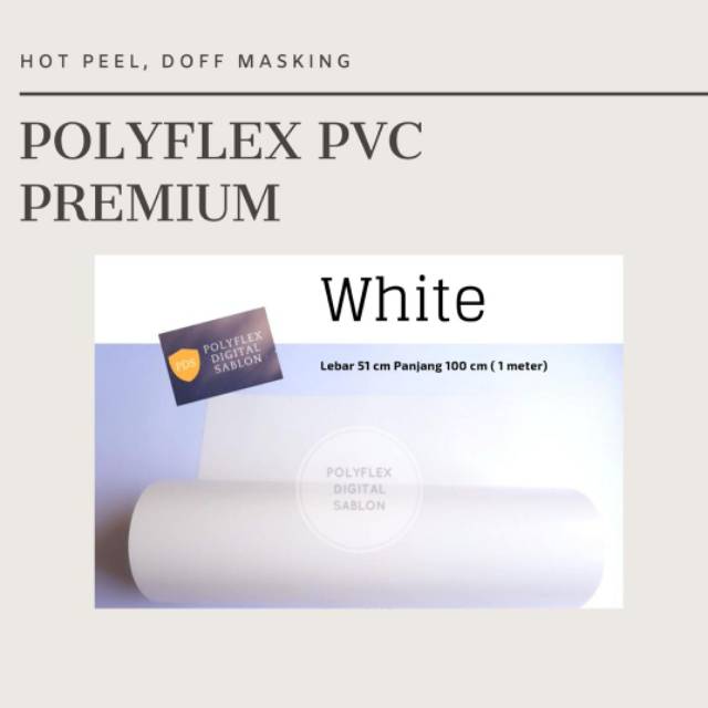 Jual POLYFLEX PVC KOREA PUTIH HOT PEEL PER ROLL 25 METER MURAH | Shopee ...