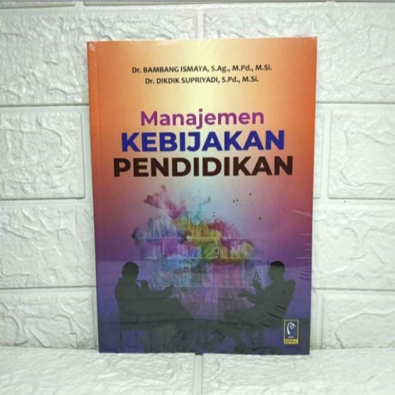 Jual MANAJEMEN KEBIJAKAN PENDIDIKAN BAMBANG ISMAYA BUKU ORIGINAL ...