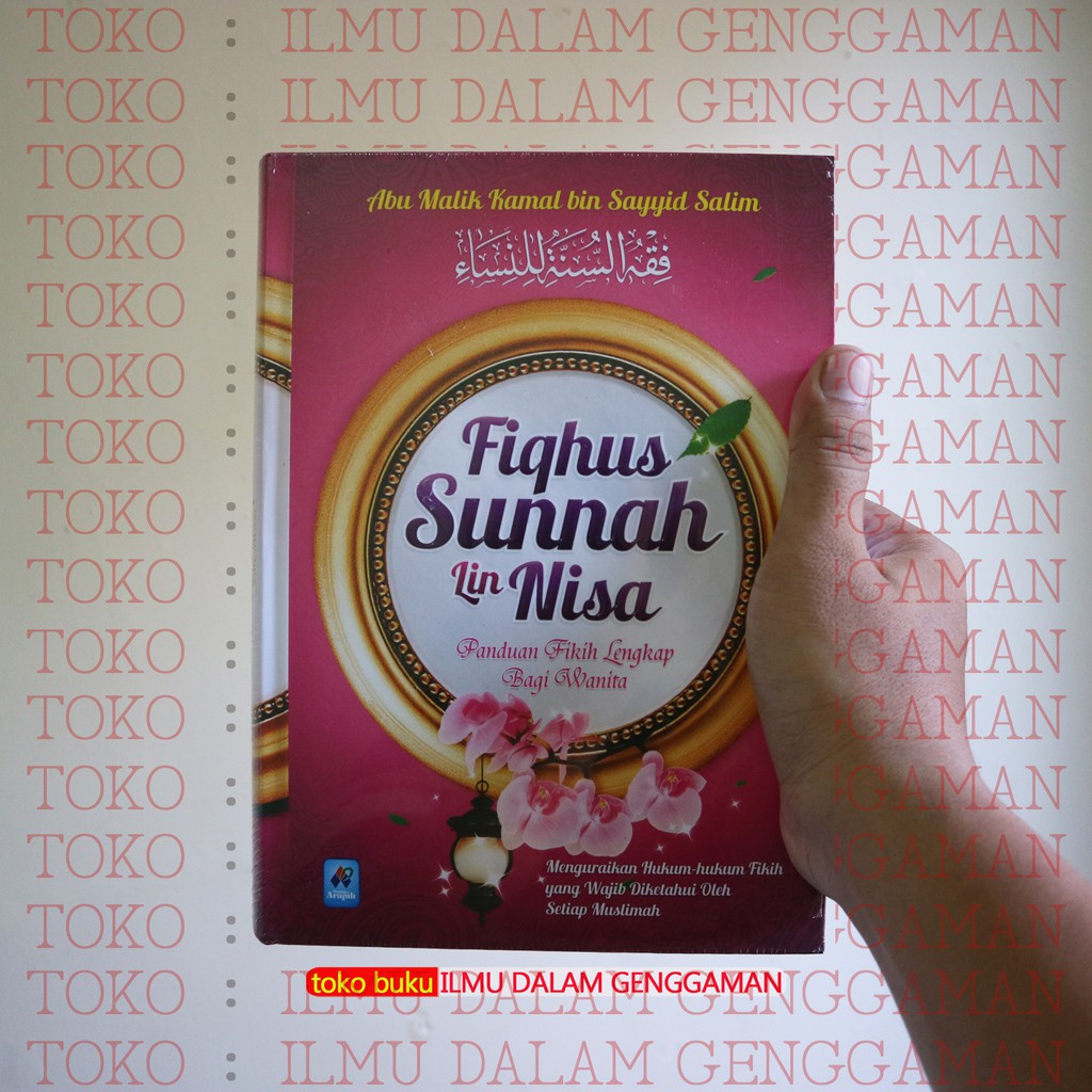 Jual Fiqhus Sunnah Lin Nisa Panduan Fikih Lengkap Bagi Wanita