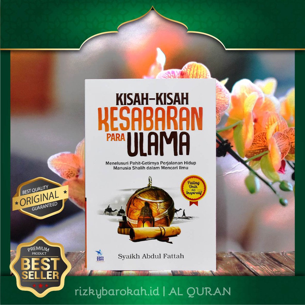 Jual Buku Islam Kisah Kisah Kesabaran Para Ulama Zamzam Buku Cerita Para Ulama Buku