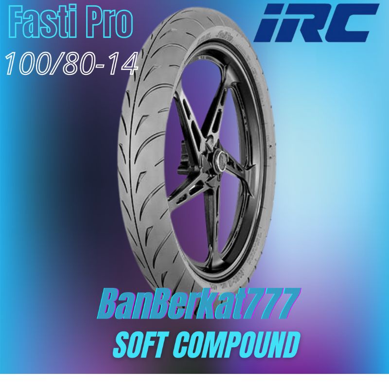 Jual Ban Motor Matic / IRC Fasti Pro Soft COMPOUND 100/80 Ring14 ...