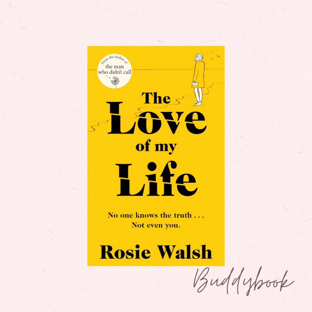 Jual The Love Of My Life Rosie Walsh Shopee Indonesia