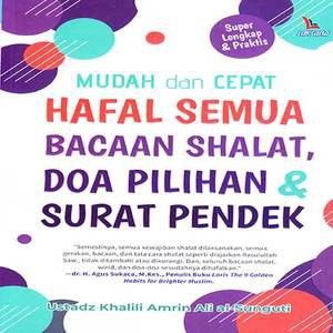 Jual Mudah Dan Cepat Hafal Semua Bacaan Shalat Doa Pilihan & Surat ...