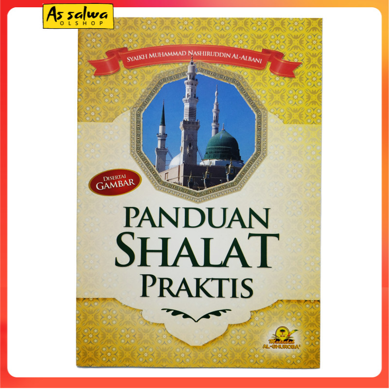 Jual Buku Panduan Shalat Praktis Dari Sifat Sholat Nabi Tuntunan Sholat