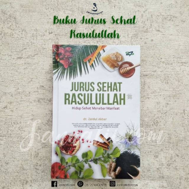 Jual Buku JSR Jurus Sehat Rasulullah Dr. Zaidul Akbar Hard Cover ...