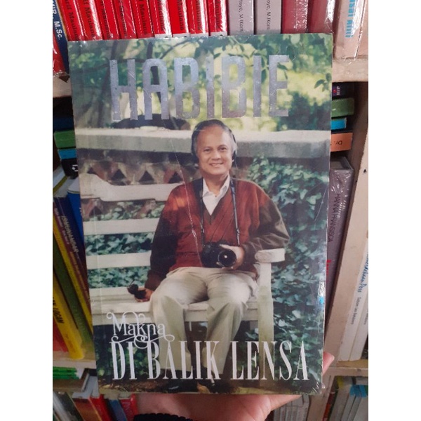 Jual Buku Original HABIBIE Makna Dibalik Lensa | Shopee Indonesia