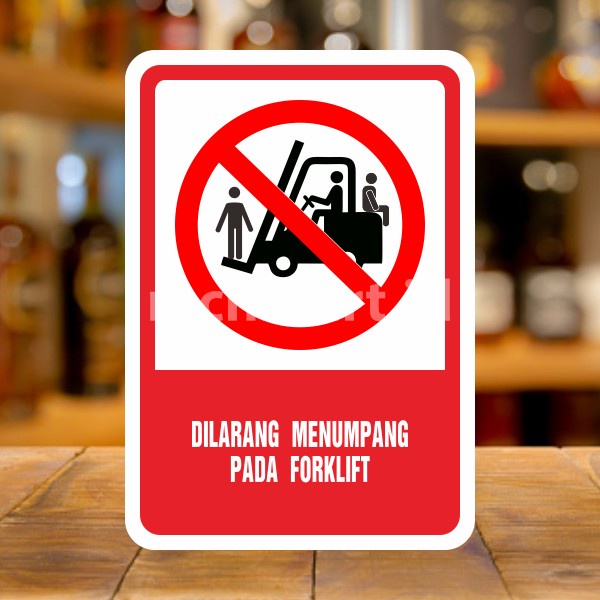 Jual Grosir Safety Sign Rambu K Larangan Dilarang Menumpang Pada Forklift Elegan Shopee Indonesia