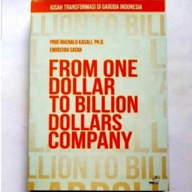 Jual From One Dollar To Billion Dollars Company By Rhenald Kasali