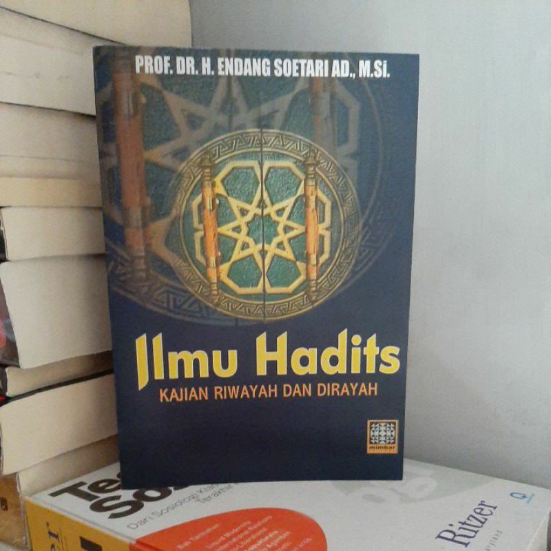 Jual NEW BOOK " ILMU HADITS " KAJIAN RIWAYAH DAN DIRAYAH " H ENDANG ...