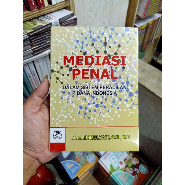 Jual MEDIASI PENAL Dalam Sistem Peradilan Pidana Indonesia | Shopee ...