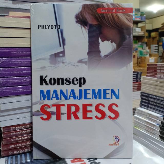 Jual Buku Original: Konsep Manajemen Stress ( KONSEP MANAJEMEN STRESS ...