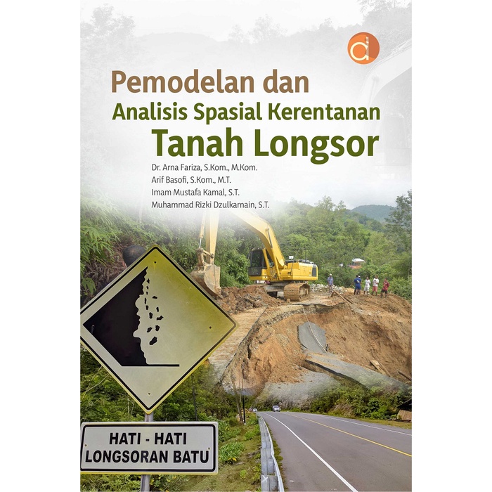 Jual Buku Pemodelan Dan Analisis Spasial Kerentanan Tanah Longsor ...