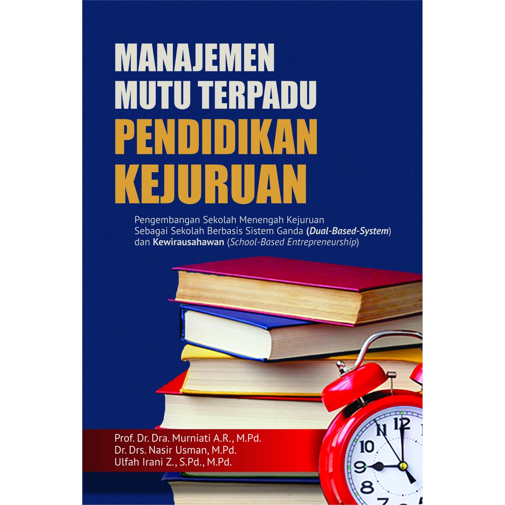 Jual Buku Manajemen Mutu Terpadu Pendidikan Kejuruan Pengembangan ...