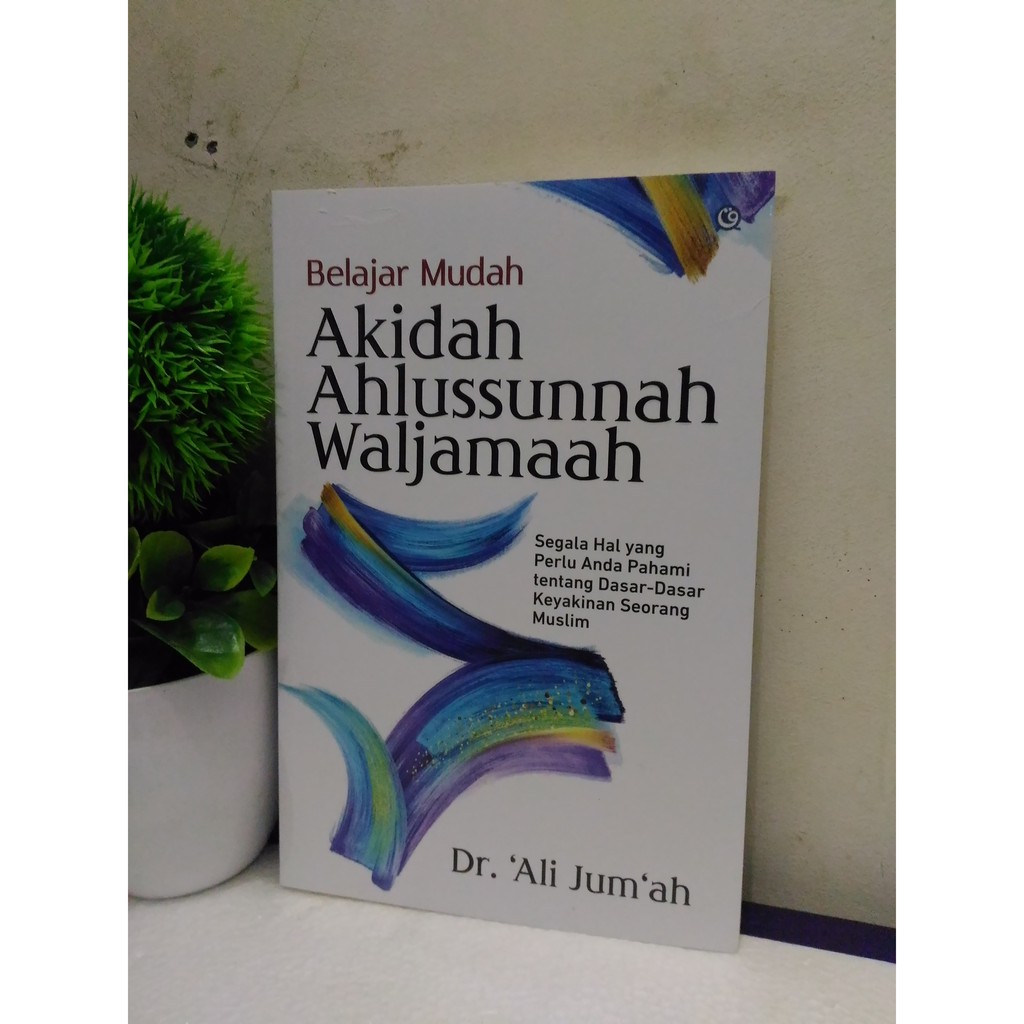 Jual Belajar Mudah Akidah Ahlussunnah Waljamaah Segala Hal Yang Perlu ...