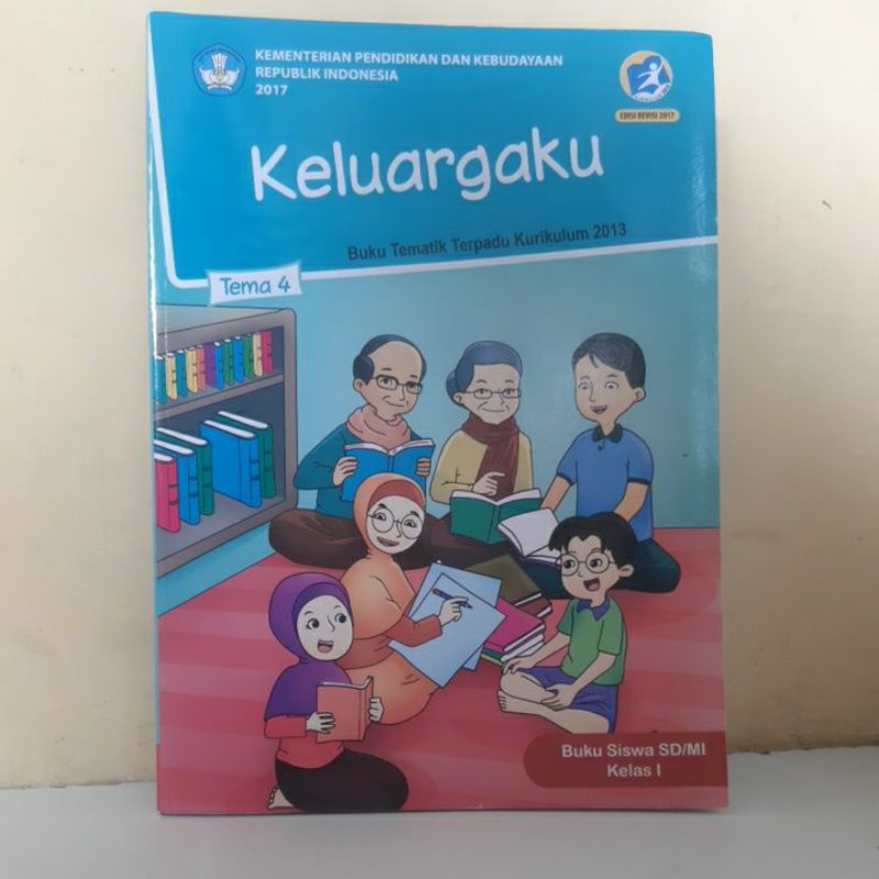 Jual BUKU SISWA TEMA 4 - KELUARGAKU UNTUK SD/MI KELAS 1 SD/MI ...