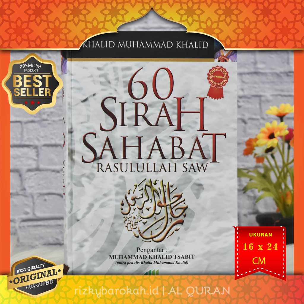 Jual ORIGINAL - Buku 60 Sirah Sahabat Rasulullah - Khalid Muhammad ...