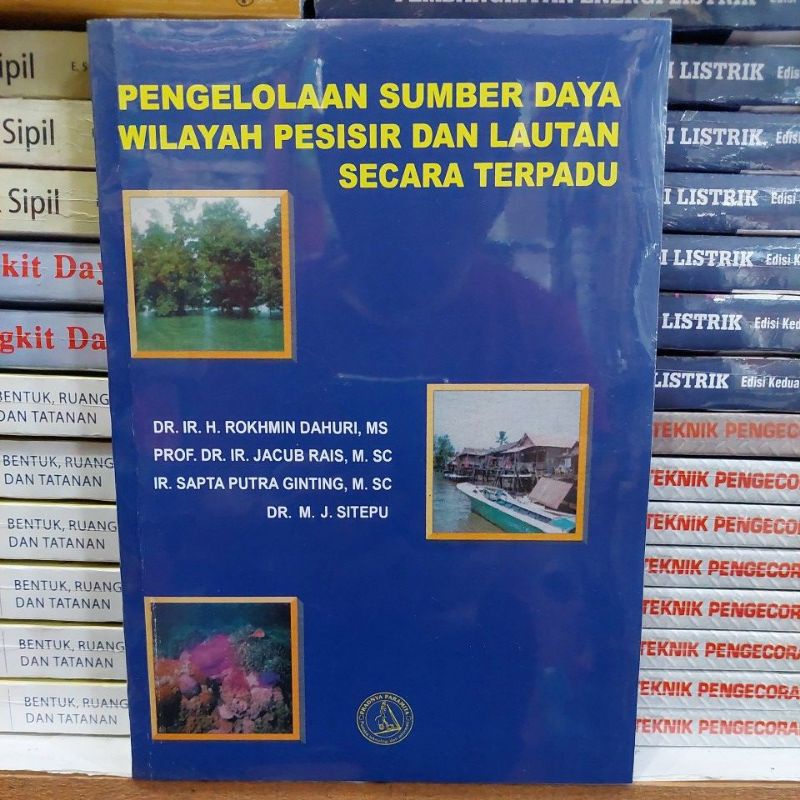 Jual Buku PENGELOLAAN SUMBER DAYA WILAYAH PESISIR DAN LAUTAN SECARA ...