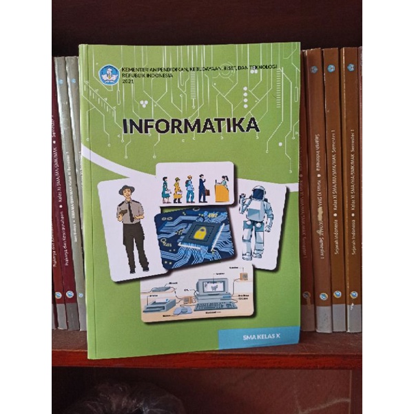 Jual BUKU INFORMATIKA TIK KELAS 1 10 X SMA SMK KEMENTERIAN KURIKULUM ...