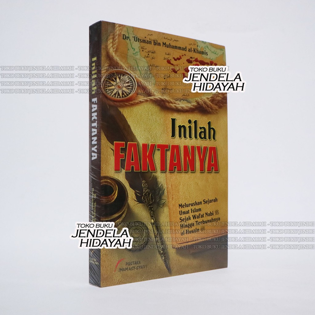 Jual Inilah Faktanya - Meluruskan Sejarah Umat Islam - Imam Asy Syafi'i ...