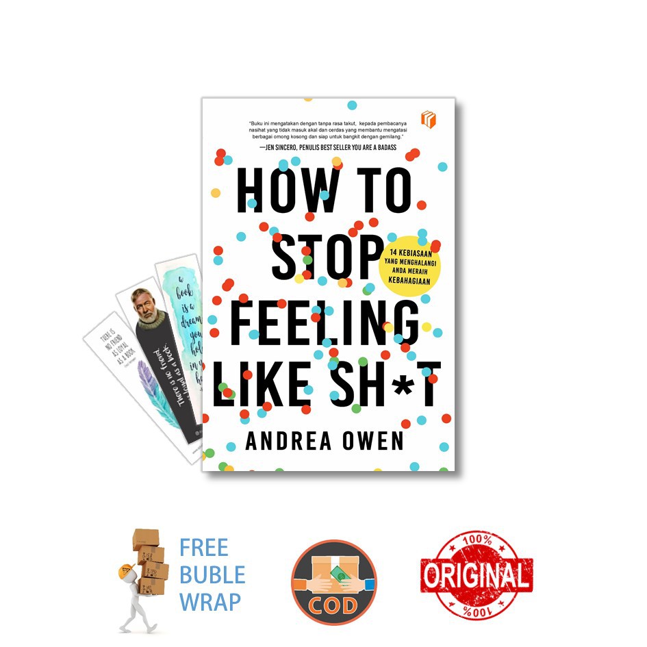 Jual Buku How To Stop Feeling Like Sh*t - Andrea Owen | Shopee Indonesia