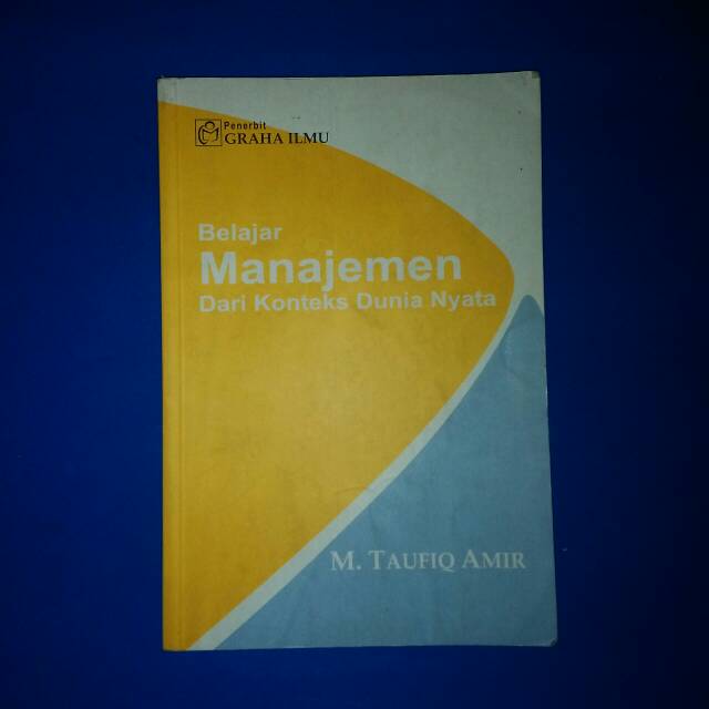 Jual Buku Belajar Manajemen Dari Konteks Dunia Nyata | Shopee Indonesia