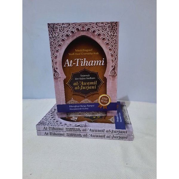 Jual AT-TIHAMI | Terjemah dan Kajian Nadhom Al-Awamil Al-Jurjani ...