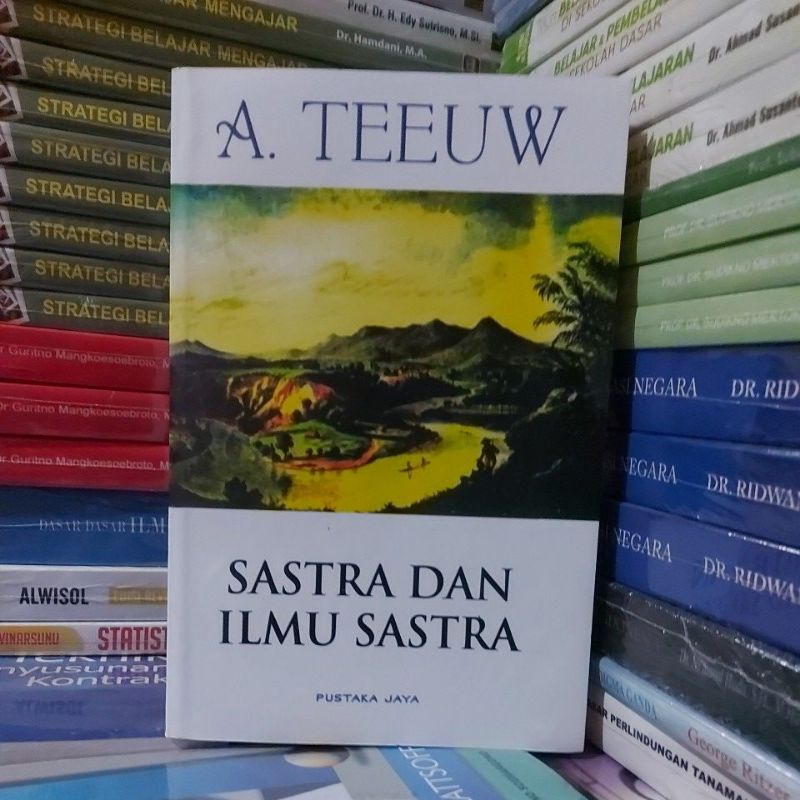 Jual Sastra Dan Ilmu Sastra By A Teeuw Shopee Indonesia