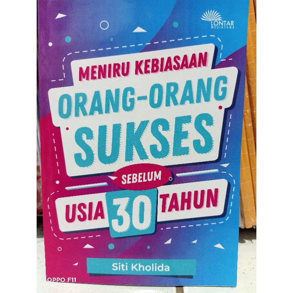 Jual Buku-motivasi-meniru Kebiasaan Orang Orang Sukses Sebelum Usia 30 ...