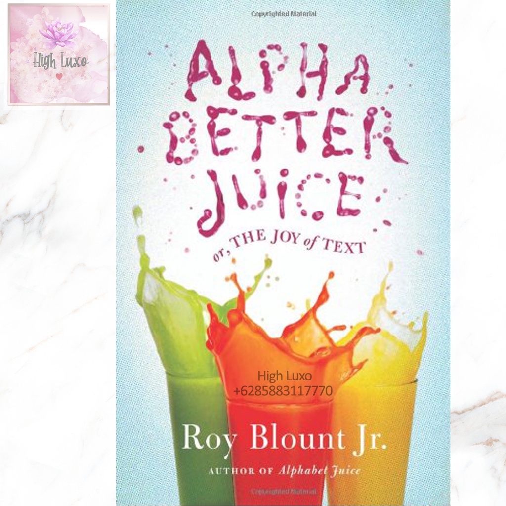 Jual Buku Alpha Better Juice Or The Joy Of Text Reference Fakta