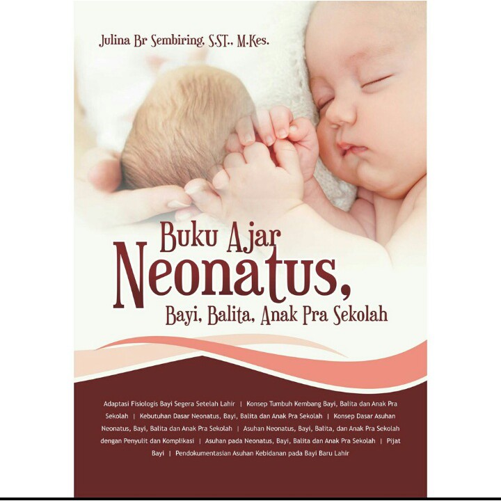 Jual Buku Ajar Neonatus, Bayi, Balita, Anak Pra Sekolah - Julina Br ...