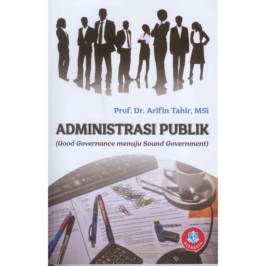 Jual Administrasi Publik (Good Governance Menuju Sound Government ...